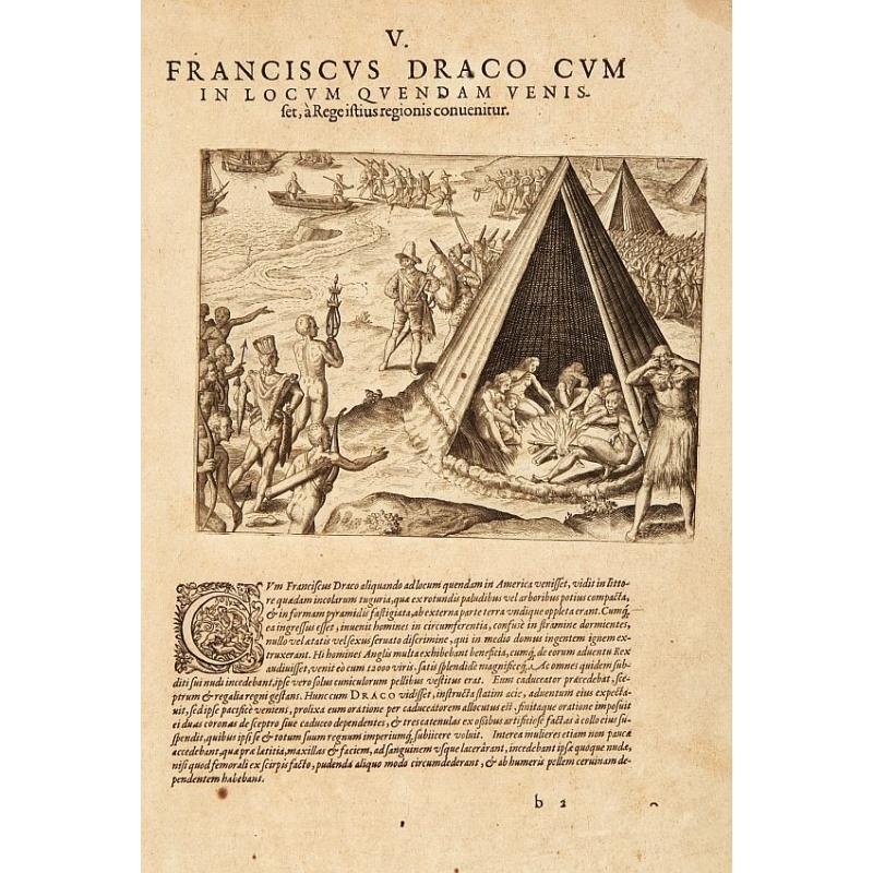 Franciscus Draco cum in locum quendam venis set, à Rege istius regionis convenitur.