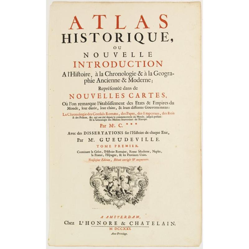 (Title page) Atlas Historique, ou Nouvelle Introduction à l'Histoire, à la Chronologie..