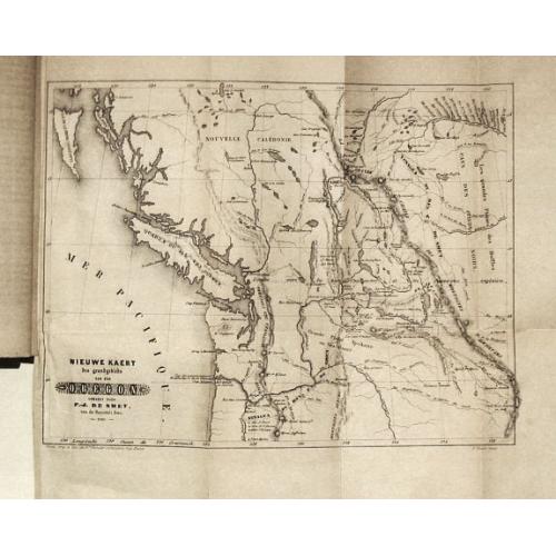 Old map image download for Missien van den Oregon en Reizen naer de rotsbergen en de bronnen de Colombia, der Athabasca en Sascatshawin in 1845-46. Title maps: Nieuwe Kaert des grondgebieds van den Oregon, Bronnen der Columbia;; Bronnen der Rivier Tète-Plate.