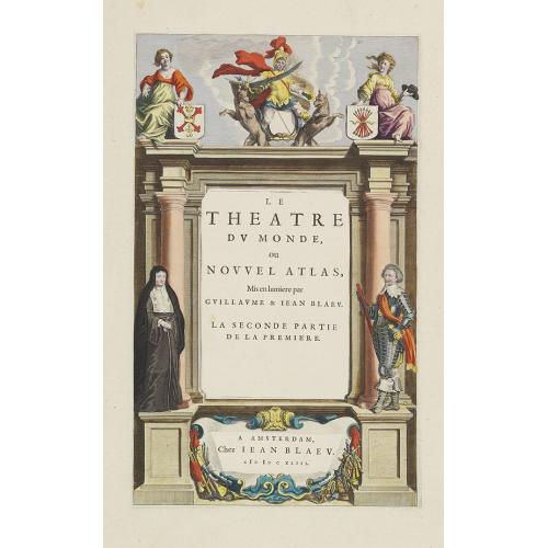 Old map image download for [Title page] Le Theatre du Monde ou Nouvel Atlas. . . la seconde partie de la premiere.