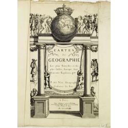 [Title page] Cartes de geographie les plus nouvelles et les plus fideles, Avecque leurs divisions regulieres, par P. Du Val Géographe Ordinaire du Roy.