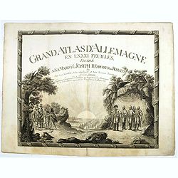 [Titlepage] Grand Atlas d'Allemagne en LXXXI Feuilles, dedié a Sa Majesté Joseph II, Empereur des Romains.