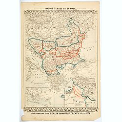 Map of Turkey in Europe. Illustrating the Berlin CongressTtreaty, July 1878.